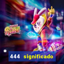 444 significado hora espejo